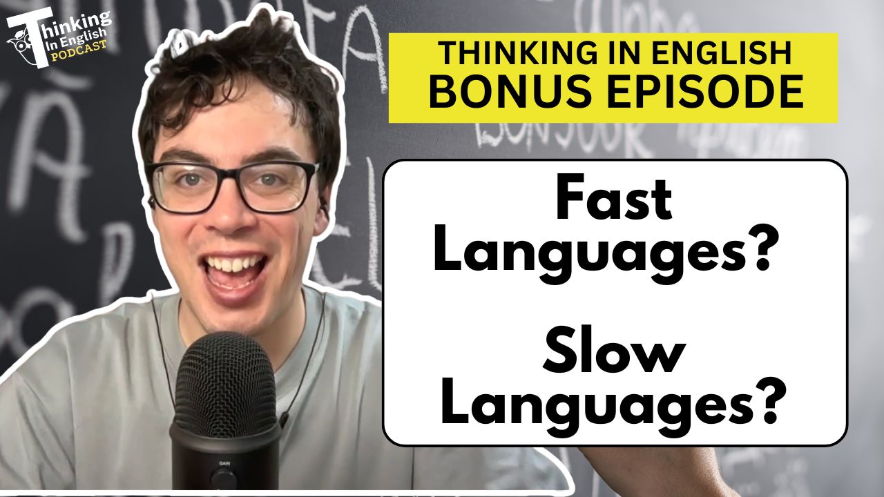 Do Some Languages Speak Faster Than Others? (And What That Means for English Learners) (Bonus Episode)