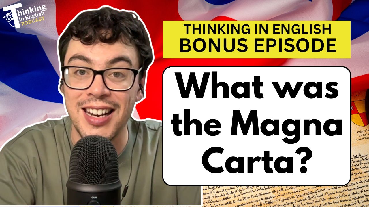 What was the Magna Carta? (Bonus Episode)