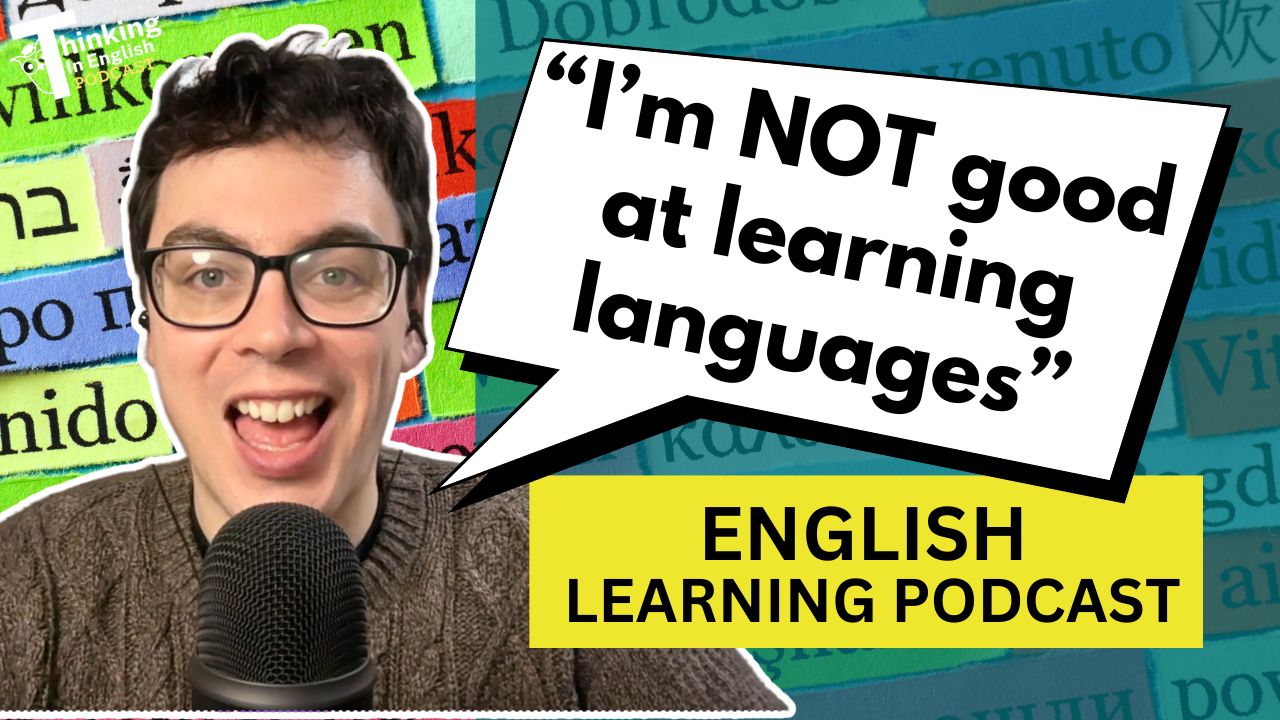 Thinking in English Podcast Episode - 383. What Is Talent? And Do You Need It to Learn English? (English Vocabulary Lesson)