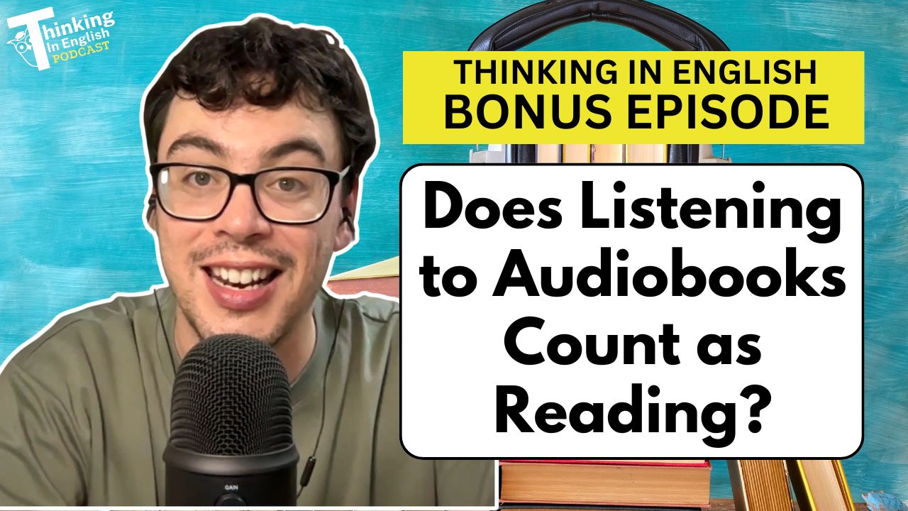 Does Listening to Audiobooks Count as Reading? (Bonus Episode)